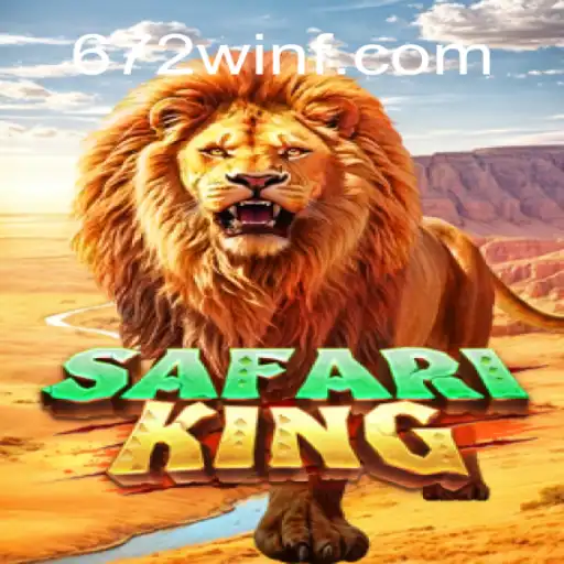 SafariKing: Descubra o Mundo Selvagem com 672win